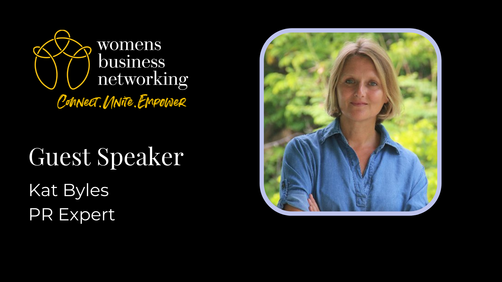 WBN Online Meeting 23rd June 2022 1.00-2.30pm – Speaker – Kat Byles